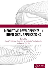 bokomslag Disruptive Developments in Biomedical Applications