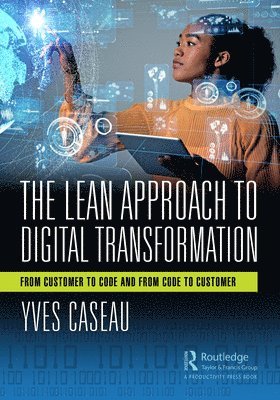 bokomslag The Lean Approach to Digital Transformation