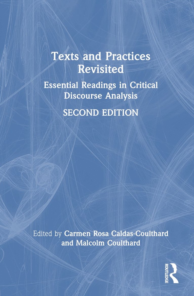 Texts and Practices Revisited 1