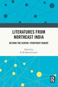 bokomslag Literatures from Northeast India