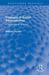 bokomslag Concepts in Social Administration