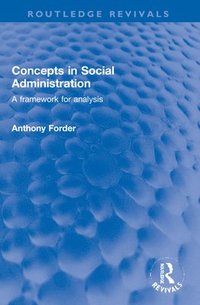 bokomslag Concepts in Social Administration