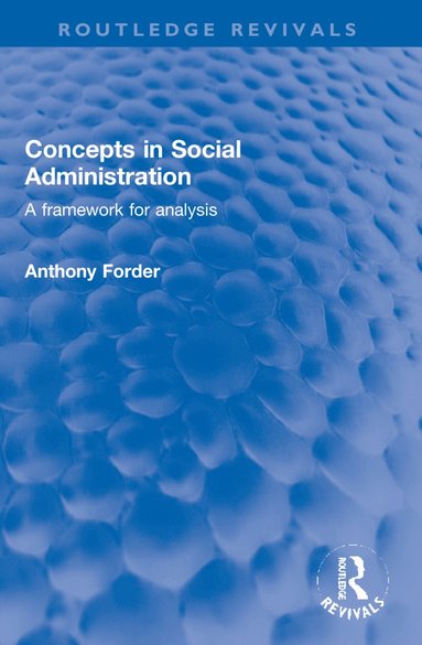 bokomslag Concepts in Social Administration