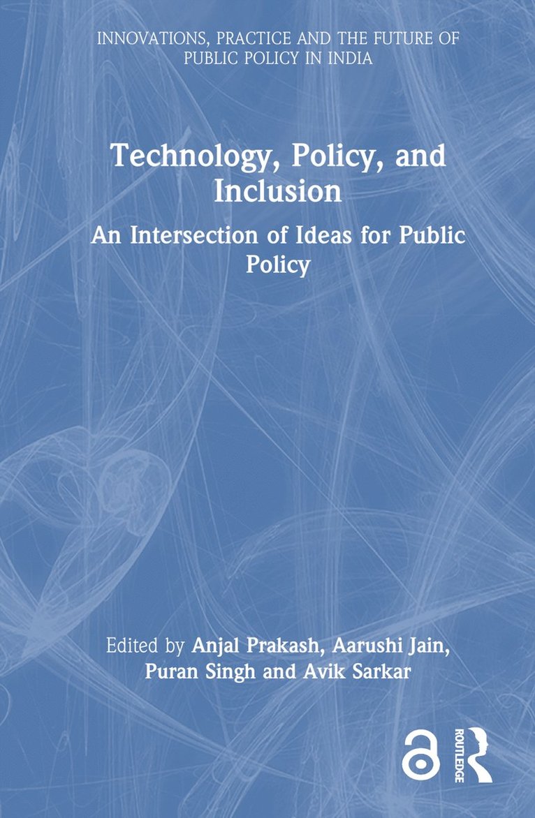 Anjal Prakash, Aarushi Jain, Puran Singh, Avik Sarkar, India) Prakash, Anjal (South Asian Consortium for Inter-Disciplinary Water Resources Studies (SaciWATERs), Secunderabad, India) Jain, Aarushi (Policy Director, Bharti Institute of Public Policy, ISB - Technology, Policy, and Inclusion, Inbunden