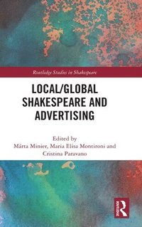 bokomslag Local/Global Shakespeare and Advertising