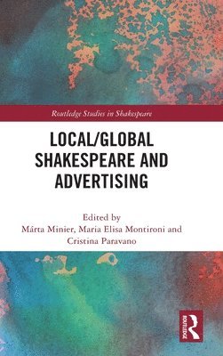Local/Global Shakespeare and Advertising 1