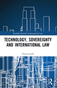 bokomslag Technology, Sovereignty and International Law