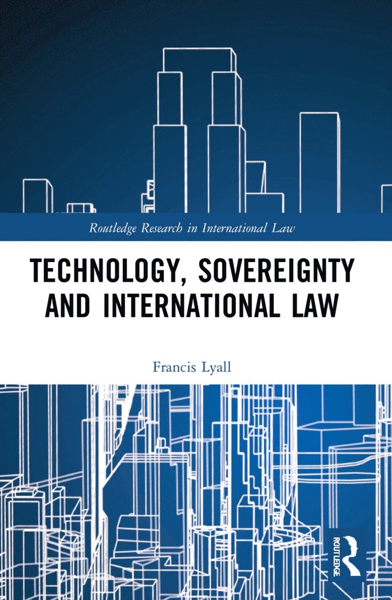 Technology, Sovereignty and International Law 1