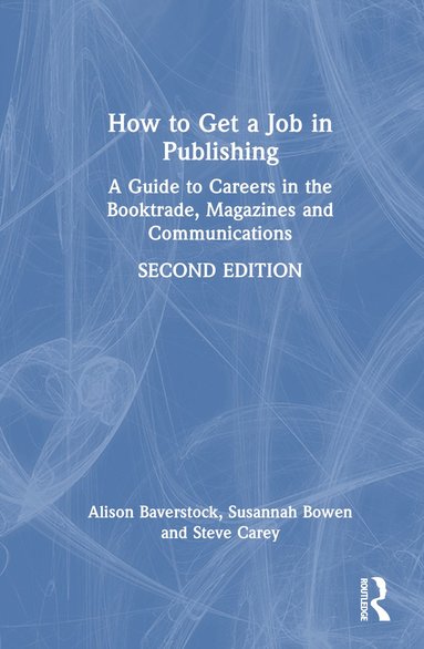 bokomslag How to Get a Job in Publishing