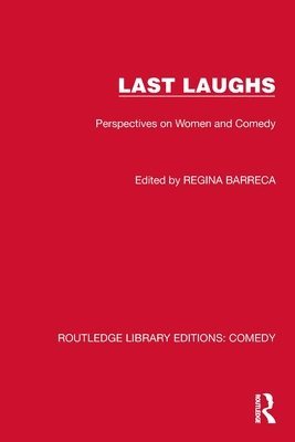 Regina Barreca - Last Laughs, Häftad