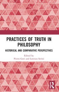 bokomslag Practices of Truth in Philosophy