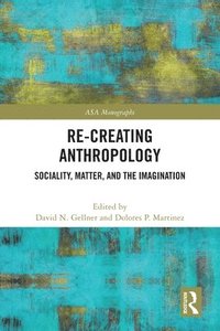 bokomslag Re-Creating Anthropology