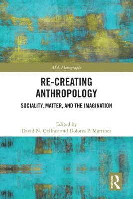 Re-Creating Anthropology 1