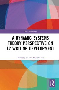 bokomslag A Dynamic Systems Theory Perspective on L2 Writing Development