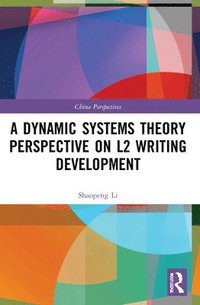 bokomslag A Dynamic Systems Theory Perspective on L2 Writing Development