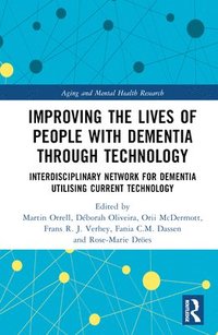 bokomslag Improving the Lives of People with Dementia through Technology