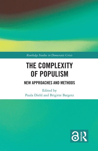 Paula Diehl, Brigitte Bargetz - Complexity of Populism, Inbunden