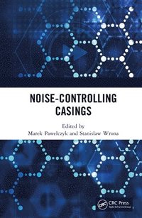 bokomslag Noise-Controlling Casings