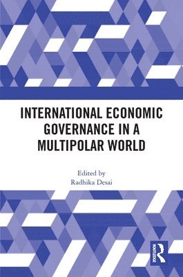 bokomslag International Economic Governance in a Multipolar World
