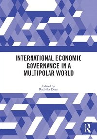 bokomslag International Economic Governance in a Multipolar World