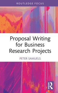 bokomslag Proposal Writing for Business Research Projects