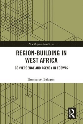 Region-Building in West Africa 1