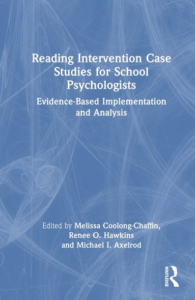 bokomslag Reading Intervention Case Studies for School Psychologists