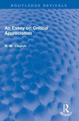 An Essay on Critical Appreciation 1