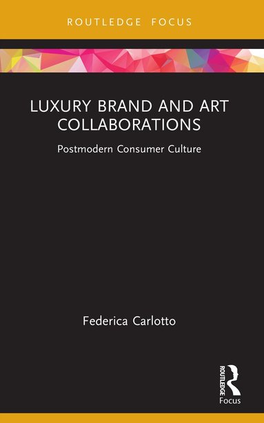 Federica Carlotto - Luxury Brand and Art Collaborations, Häftad