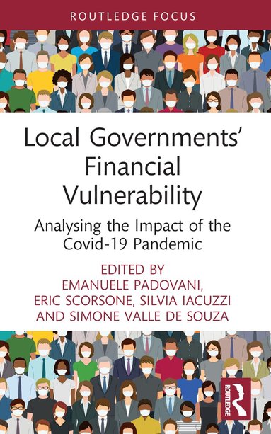 Emanuele Padovani, Eric Scorsone, Silvia Iacuzzi, Simone Valle de Souza - Local Governments’ Financial Vulnerability, Häftad
