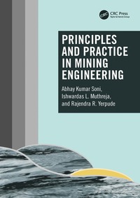 bokomslag Principles and Practice in Mining Engineering