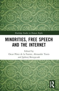 bokomslag Minorities, Free Speech and the Internet