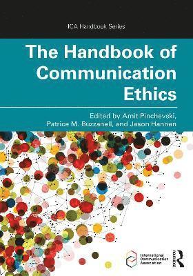 bokomslag The Handbook of Communication Ethics