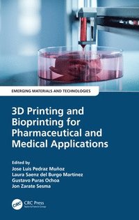 bokomslag 3D Printing and Bioprinting for Pharmaceutical and Medical Applications