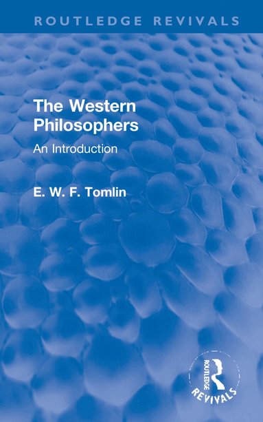 E. W. F. Tomlin - Western Philosophers, Inbunden