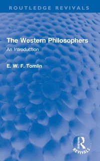 bokomslag The Western Philosophers