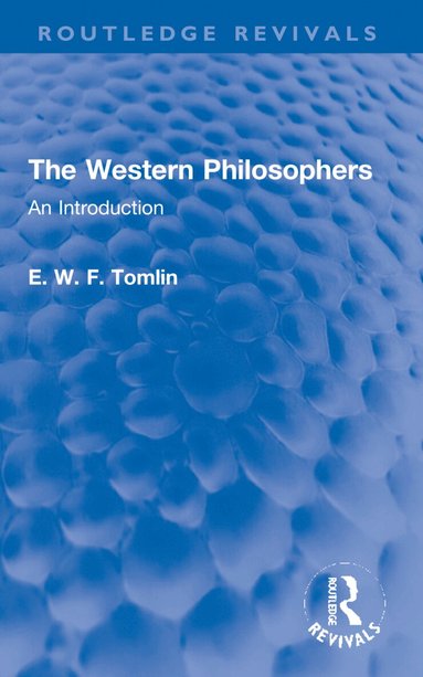 E. W. F. Tomlin - Western Philosophers, Häftad
