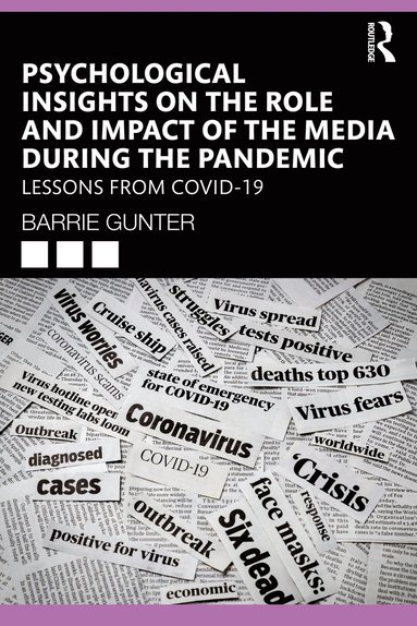 bokomslag Psychological Insights on the Role and Impact of the Media During the Pandemic