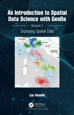 bokomslag An Introduction to Spatial Data Science with GeoDa