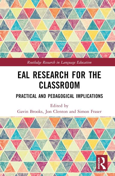 Gavin Brooks, Jon Clenton, Simon Fraser - EAL Research for the Classroom, Inbunden