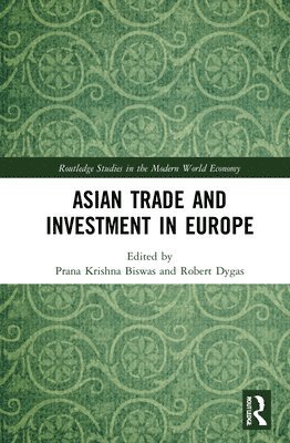 Asian Trade and Investment in Europe 1