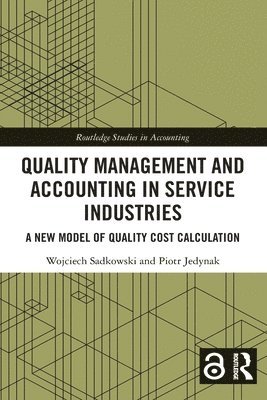 Quality Management and Accounting in Service Industries 1