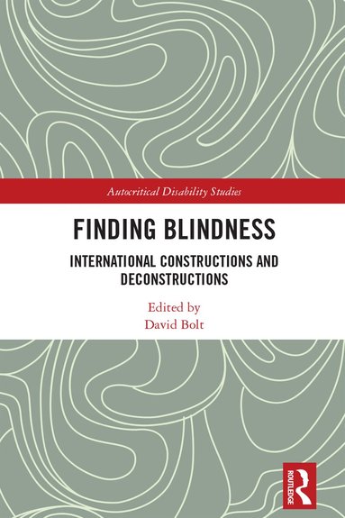 David Bolt - Finding Blindness, Häftad
