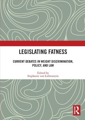 bokomslag Legislating Fatness