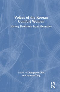 bokomslag Voices of the Korean Comfort Women