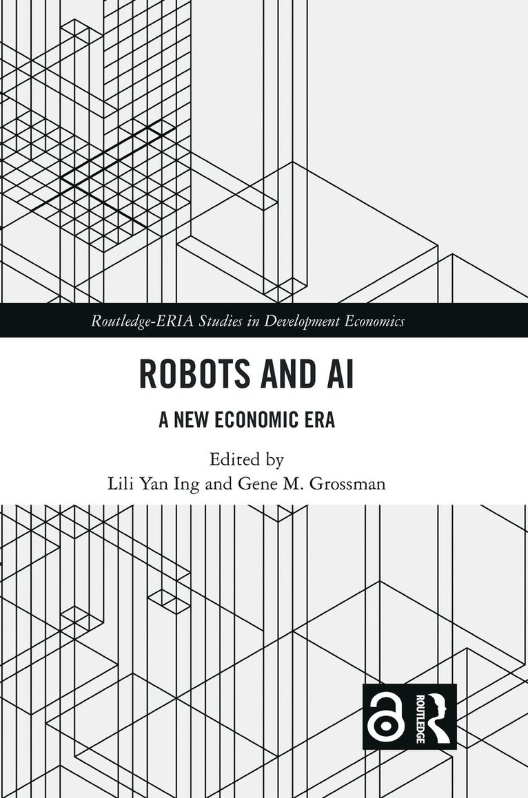 Lili Yan Ing, Gene M. Grossman, Indonesia) Ing, Lili Yan (Economic Research Institute for ASEAN and East Asia (ERIA), USA) Grossman, Gene M. (Princeton University - Robots and AI, Häftad