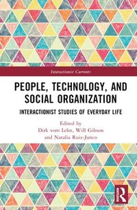 bokomslag People, Technology, and Social Organization