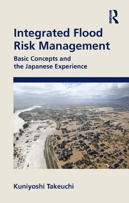 Integrated Flood Risk Management 1