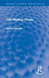 bokomslag The Mating Trade