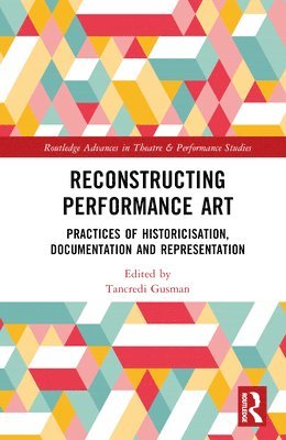 Reconstructing Performance Art 1